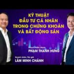 Khóa học: Kỹ thuật đầu tư cá nhân trong chứng khoán và bất động sản