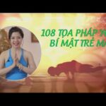 108 Tọa pháp Yoga - Bí mật trẻ mãi