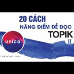 Cách giải đề đọc tiếng Hàn Topik II