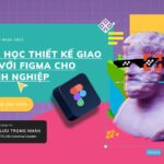 Khóa học thiết kế giao diện với Figma cho đội ngũ UI/UX của doanh nghiệp