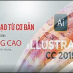 Adobe Illustrator cc 2019 - Thành thạo từ cơ bản đến nâng cao