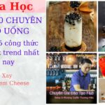 Bí mật 10 chuyên đề với 35 công thức pha chế hot trend nhất hiện nay