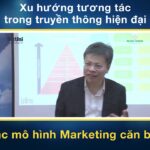 Khóa học: Xu hướng Marketing bằng tương tác và cộng đồng