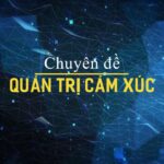 Khóa học: Quản trị cảm xúc