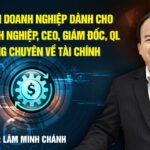 Khóa học: Tài chính DN dành cho Chủ doanh nghiệp, CEO, Giám đốc, Quản lý không chuyên về tài chính