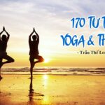 170 Tư thế Yoga và Thiền