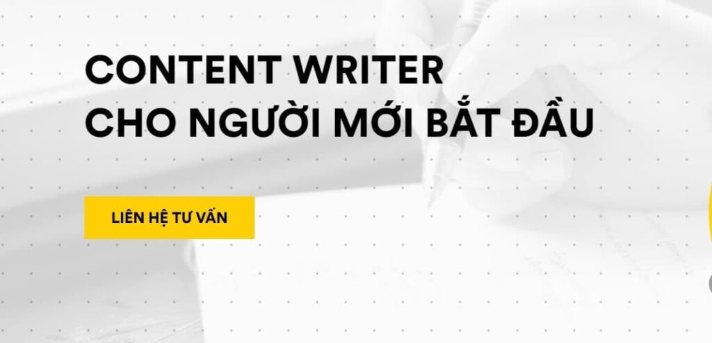 khoa-hoc-content-writer-cho-nguoi-moi-bat-dau