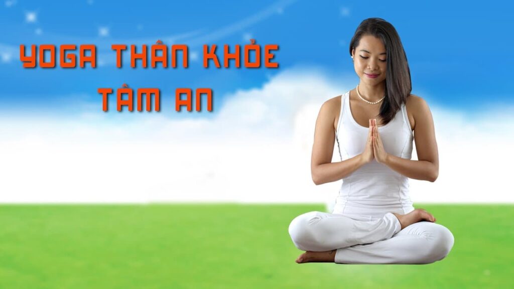 yoga-cho-than-khoe-tam-an-khoa-huong-dan-dieu-chinh-tam-ly-tich-cuc