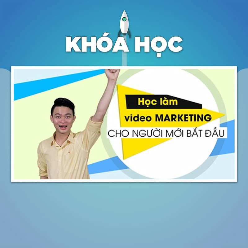 khoa-hoc-video-marketing-cua-van-thuong-hi