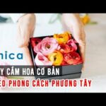 Dạy cắm hoa cơ bản theo phong cách Phương Tây