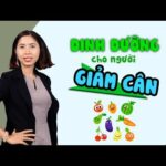 Dinh dưỡng an toàn cho người giảm cân