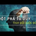 Đột phá tư duy - thay đổi cuộc đời