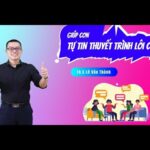 Tự tin thuyết trình lôi cuốn như 1 diễn giả, bạn đã thử?