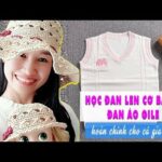 Học đan len cơ bản và đan áo gile hoàn chỉnh cho cả gia đình