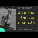 Ăn kiêng, Giảm Cân & Tăng Cân - Trở Thành Chuyên Gia Dinh Dưỡng Trong 2 Tuần