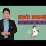 Khởi nghiệp không sợ thất bại