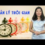 Bí quyết làm chủ thời gian