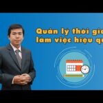 Quản lý thời gian làm việc hiệu quả