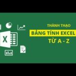 Thành thạo bảng tính Excel 365 từ A - Z