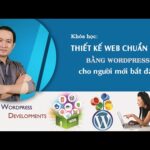 Thiết kế Web chuẩn SEO bằng Wordpress cho người mới bắt đầu