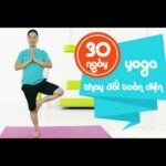 Yoga 30 ngày, con người mới - toàn diện trong ngoài