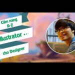 Cẩm nang A-Z Illustrator cho Designer