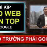 Tuyệt đỉnh SEO website vừa lên TOP bền vững và ra đơn