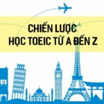 Chiến lược học toeic từ A đến Z