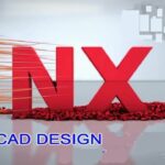 Làm chủ Thiết kế sản phẩm NX CAD Design A-Z