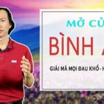 Mở cửa bình an - Giải mã mọi đau khổ và hạnh phúc