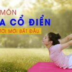 Nhập môn Yoga Cổ Điển cho người mới bắt đầu