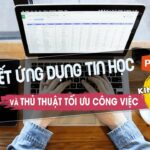 Bí quyết ứng dụng tin học và các thủ thuật tối ưu công việc kinh doanh online