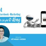 Chatbot Messenger Facebook - Marketing với chi phí 0 Đồng