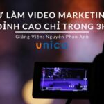 Tự làm video Marketing đỉnh cao chỉ trong 3 giờ