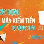 Xây dựng cỗ máy kiếm tiền tự động trên Shopee 2021